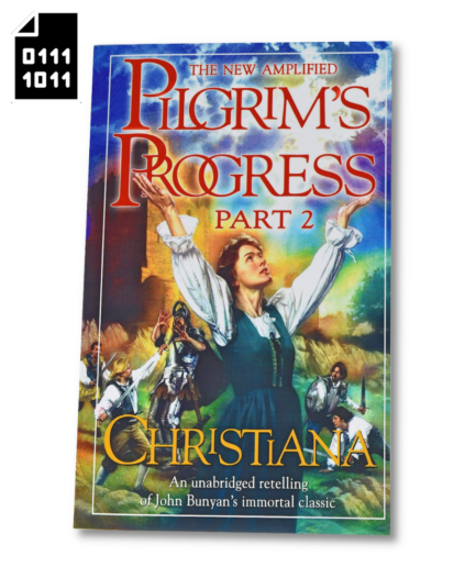 Christiana: The Pilgrim’s Progress Part II New Amplified Version - epub