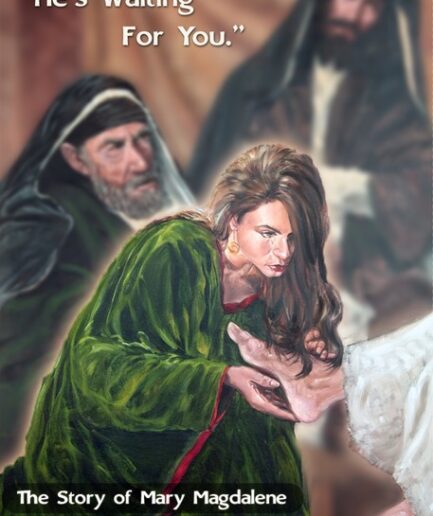 He’s Waiting For You: The Mary Magdalene Story - Download